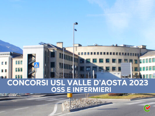 concorsi-usl-valle-d'aosta-2023-–-135-posti-per-oss-e-infermieri