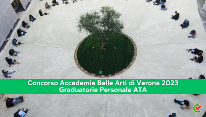 concorso-accademia-belle-arti-di-verona-2023-–-graduatoria-personale-ata-–-per-diplomati