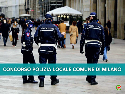 concorso-polizia-locale-comune-di-milano-–-230-posti-in-arrivo!