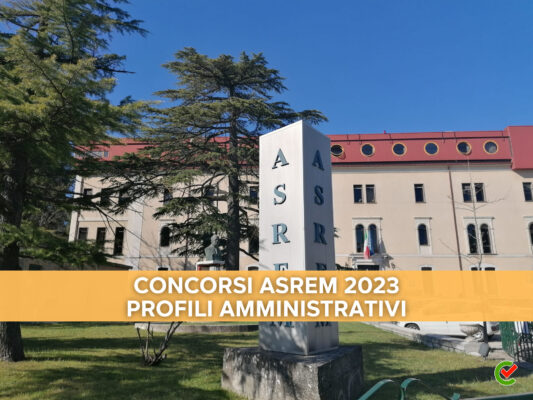 concorsi-asrem-2023-–-42-posti-per-amministrativi-–-per-diplomati-e-laureati